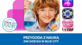 Dzień dziecka w Blue City trwa aż pięć dni - Huczne obchody Dnia Dziecka stały się już tradycją Centrum Handlowego Blue City. Podobnie jak w roku ubiegłym, tak i w tym świętowanie trwać będzie kilka dni i przewidziano naprawdę wiele atrakcji. Tym razem motywem przewodnim będzie wielka przygoda z nauką.